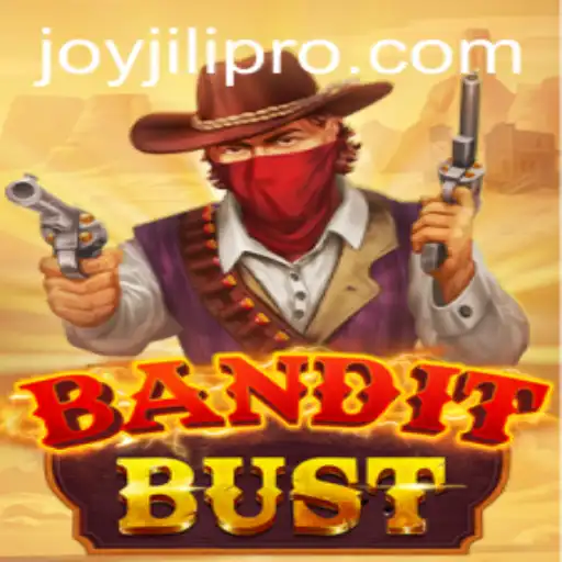 Explore the Exciting World of BanditBust: A JoyJili Production