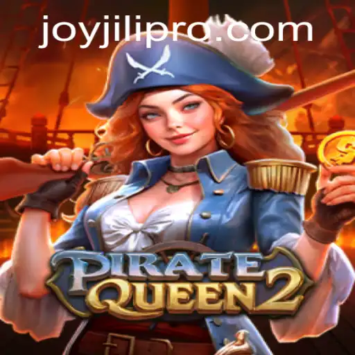 Unveiling PirateQueen2: Adventure Awaits in JoyJili's Latest Game