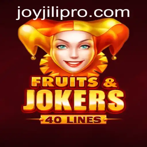 Exploring the Exciting World of FruitsAndJokers40: A JoyJili Adventure