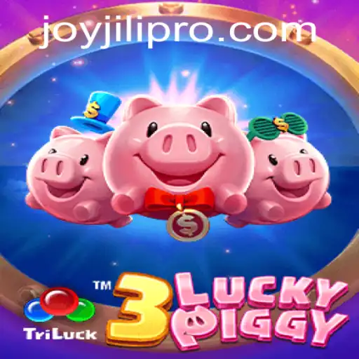3LUCKYPIGGY: A Thrilling Adventure in JoyJili's Newest Gaming Sensation