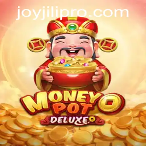Discover MoneyPotDELUXE: The Thrilling JoyJili Experience